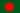 Bangladesh